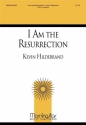 Kevin Hildebrand I Am the Resurrection SATB a Cappella