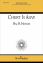 Hal H. Hopson Christ Is Alive! SATB, Congr, Organ, opt Handbells, Brass Quartet or Quintet, Timp (CHO