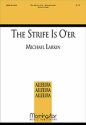 Michael Larkin The Strife Is O'er SAB and Organ