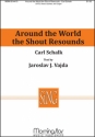 Carl Schalk Around the World the Shout Resounds SATB, Organ, Brass Quartet (CHORAL SCORE)