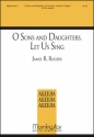 James Rogers O Sons and Daughters SATB a Cappella