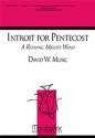 David W. Music Introit for Pentecost A Rushing, Mighty Wind SATB, Organ or Piano, opt Brass Quintet, Timpani (CHORAL SCORE)