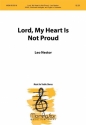 Leo Nestor Lord, My Heart Is Not Proud SSAA, Violoncello obbligato, Organ or String Orchestra