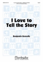 Benjamin Kornelis I Love to Tell the Story SATB, Descant and Piano