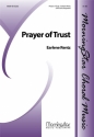 Earlene Rentz Prayer of Trust SATB and Keyboard