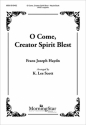 K. Lee Scott O Come, Creator Spirit Blest SATB, Opt. Keyboard