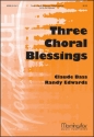 Claude L. Bass Three Choral Blessings SATB and Keyboard