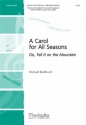 Michael Burkhardt A Carol for All Seasons Unison Voices, Keyboard, Orff Instruments, Handbells, Percussion (CHOR