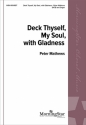 Peter Mathews Deck Thyself, My Soul, with Gladness SATB and Organ