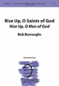 Bob Burroughs Rise Up, O Saints of God TTBB and Piano