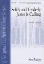 David M. Cherwien Softly and Tenderly Jesus Is Calling SATB, Medium Voice Solo, a cappella