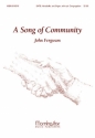 John Ferguson A Song of Community SATB, opt. Congregation, Organ, Handbells (CHORAL SCORE)