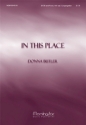 Donna J. Butler In This Place SATB, opt. Congregation and Piano