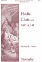 Michael E. Krentz Hodie Christus natus est SATB and Keyboard