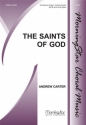 Andrew Carter The Saints of God SATB divisi and Organ