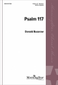 Donald Busarow Psalm 117: Praise the Lord, All You Nations SATB a Cappella