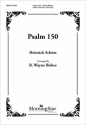 B. Wayne Bisbee Psalm 150 SATB, Organ, Percussion (CHORAL SCORE)