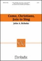 John A. Behnke Come, Christians, Join to Sing SATB, Children's Choir, Keyboard, opt. Handbells, Brass Quartet (CHORA