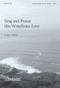 Craig Courtney Sing and Praise His Wondrous Love SATB, Organ, opt. Trumpet