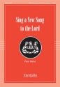 Paul Manz Sing a New Song to the Lord SATB, opt. Congregation and Organ