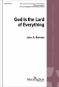 John A. Behnke God Is the Lord of Everything SATB, opt. Congregation, Keyboard, Handbells (CHORAL SCORE)