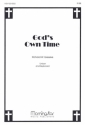 Richard W. Gieseke God's Own Time Unison Voices, Keyboard