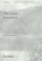 Brock W. Downward The Last Journey SATB, Organ, Oboe, Flute, String Quartet (CHORAL SCORE)