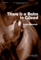 Susan Borwick There Is a Balm in Gilead SATB divisi, a cappella