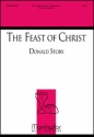 Donald Story The Feast of Christ SATB and Keyboard