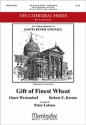 Robert E. Kreutz Gift of Finest Wheat SATB, Congregation, Organ, opt. Two Violins or Other C Instruments (CH