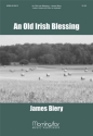 An Old Irish Blessing for unison voices and piano or keyboard score