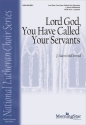 J. Aaron McDermid Lord God, You Have Called Your Servants SATB divisi, a cappella