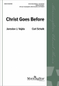 Carl Schalk Christ Goes Before SATB, opt. Congregation, Organ, Brass Quartet, Timpani (CHORAL SCORE)