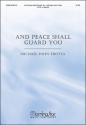 Michael J. Trotta And Peace Shall Guard You SATB a Cappella