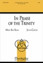 John Carter In Praise of the Trinity SAB, Flute, and Piano