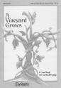 K. Lee Scott A Vineyard Grows TBB Oboe (CHORAL SCORE)