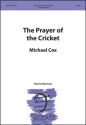 Michael Cox The Prayer of the Cricket TTBB a Cappella