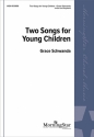 Grace Schwanda Two Songs for Young Children Unison Voices, Keyboard