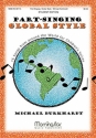 Michael Burkhardt Part-Singing: Global Style Student Edition Unison Voices, SA, or SSA, a cappella (CHORAL SCORE)