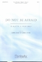 Do not be afraid for soprano and mixed chorus a cappella score