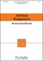 Michael Burkhardt Alleluia Responses Mixed Choir, Keyboard, Handbells, Orff, Bass, Perc.