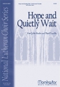 Thad Fiscella Hope and Quietly Wait Part of the National Lutheran Choir series.