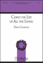 David M. Cherwien Christ the Life of All the Living SATB, Congregation, Soprano or Tenor Descant and Organ