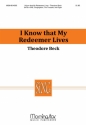 Theodore Beck I Know That My Redeemer Lives SAB/SA[T]B, Congregation, Organ, Two Trumplets