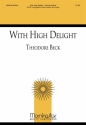 Theodore Beck With High Delight SATB, Congregation, Organ, Brass Quartet (Partitur)