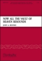 John A. Behnke Now All the Vault of Heaven Resounds SATB, Congregation, Organ, Brass Quintet, Timpani, Handbells (CHORAL S