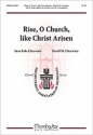 David M. Cherwien Rise, O Church, like Christ Arisen SATB, opt. Congregation, Organ, Brass Quartet