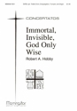 Robert A. Hobby Immortal, Invisible, God Only Wise SATB, Congregation, opt. Children's Choir, Organ, Trumpet