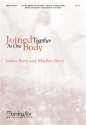 James Biery Joined Together As One Body SATB, Congregation, Organ, Brass Quartet (CHORAL SCORE)