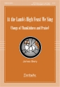 James Biery At the Lamb's High Feast We Sing Songs SATB, Congregation, Organ, Brass Quintet, Timpani (Partitur)